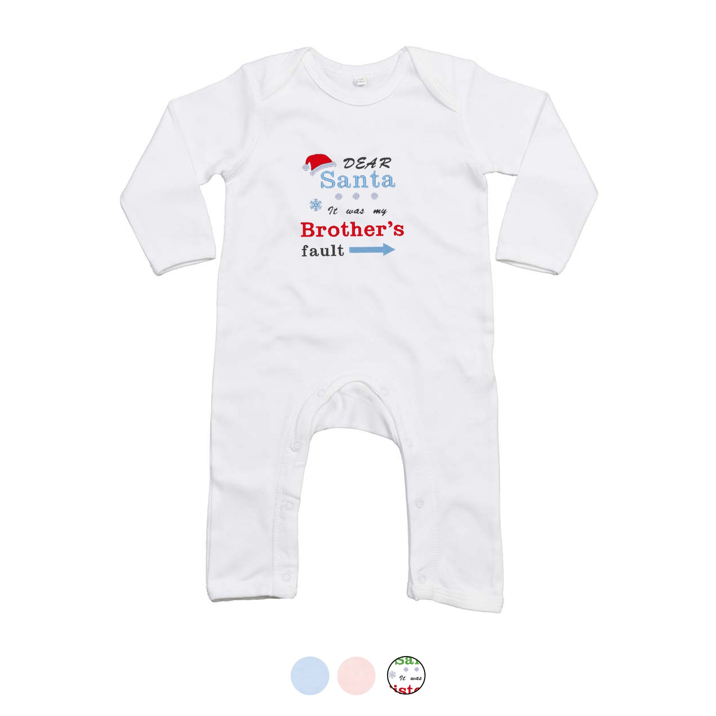 'Dear Santa it was my Brother's/Sister's fault' Babygrow