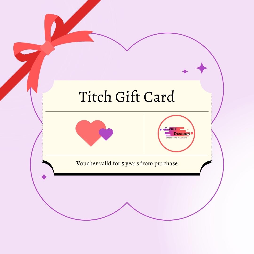 Titch Designs Gift Card