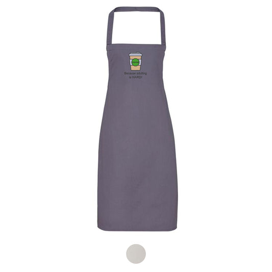 'Coffee because adulting is hard!' Apron