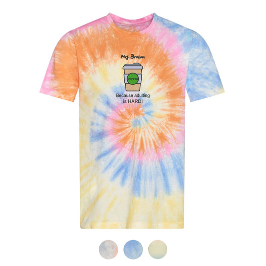 'Coffee because adulting is hard!' Unisex Tie-dye Top