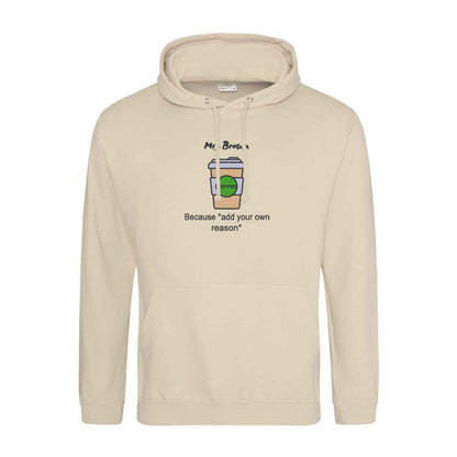 'Coffee because adulting is hard!' Hoodie