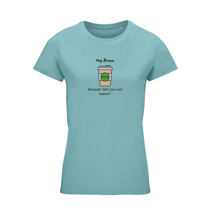 'Coffee because adulting is hard!' Womens Organic Cotton Top