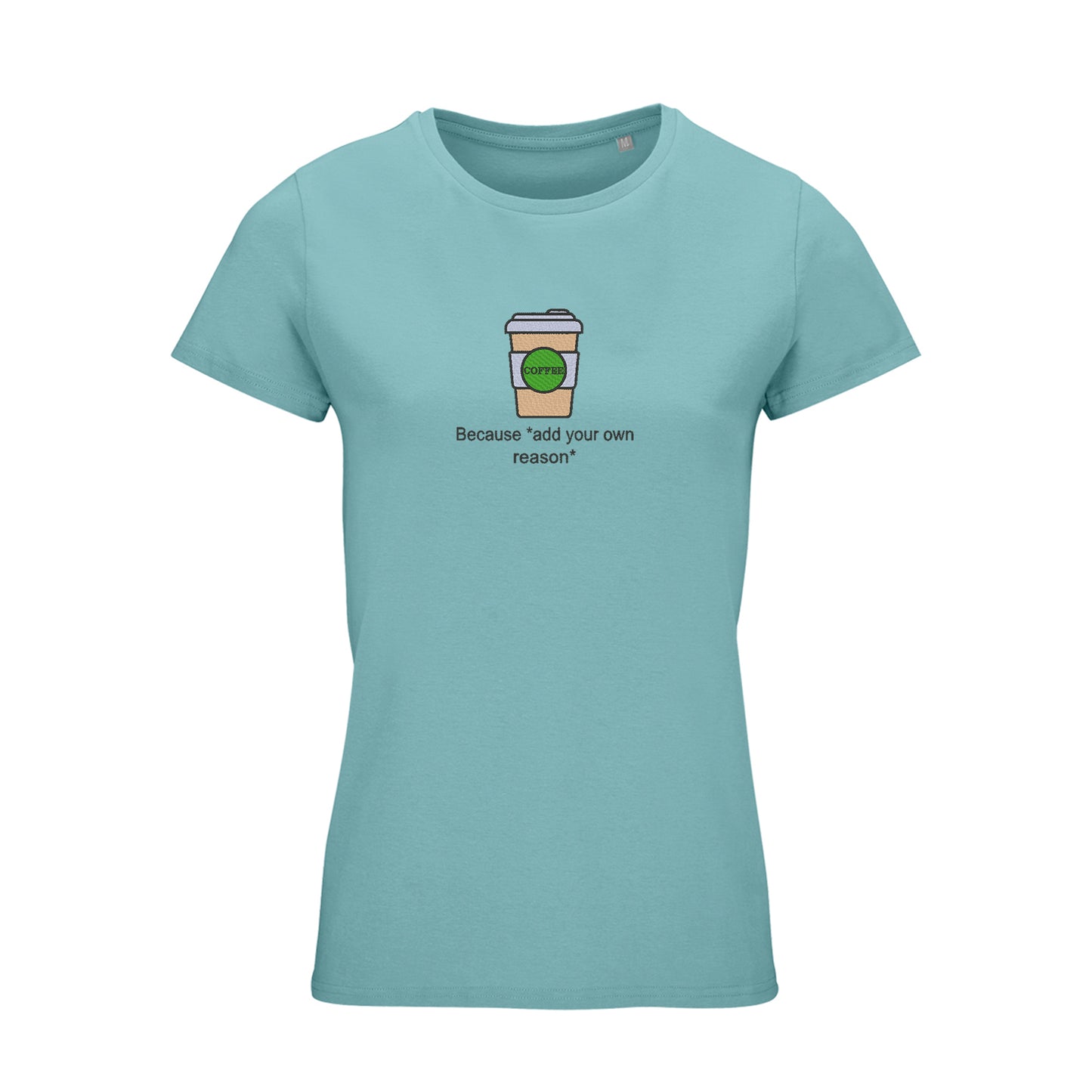 'Coffee because adulting is hard!' Womens Organic Cotton Top